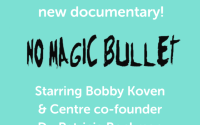 A New Documentary! No Magic Bullet: An Honest Discussion about Mental Health