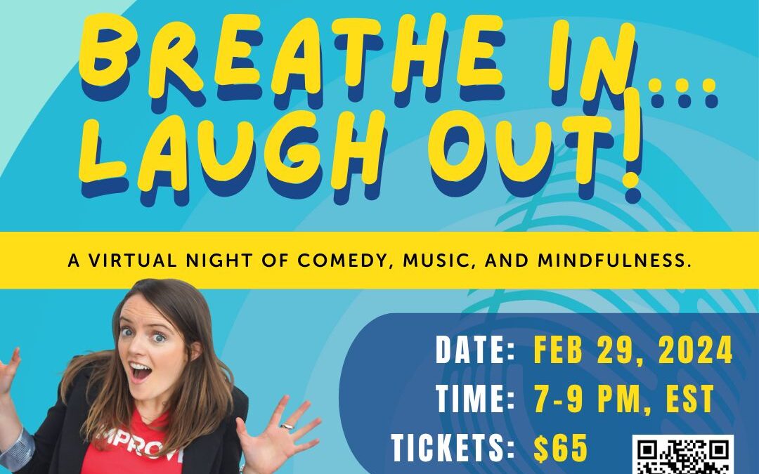 Special Comedy Event: Breathe In…Laugh Out