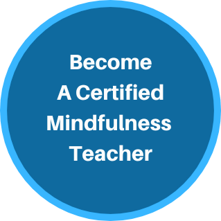 Website button reading: Become a Certified Mindfulness Teacher for Professional Training and Certification