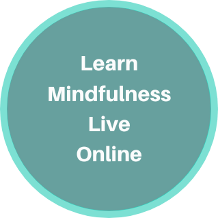 Website button reading: Learn Mindfulness Live Online for personal group therapy